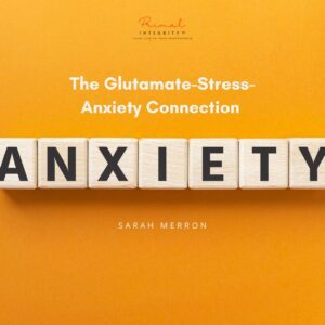 Glutamate-Stress-Anxiety Connection