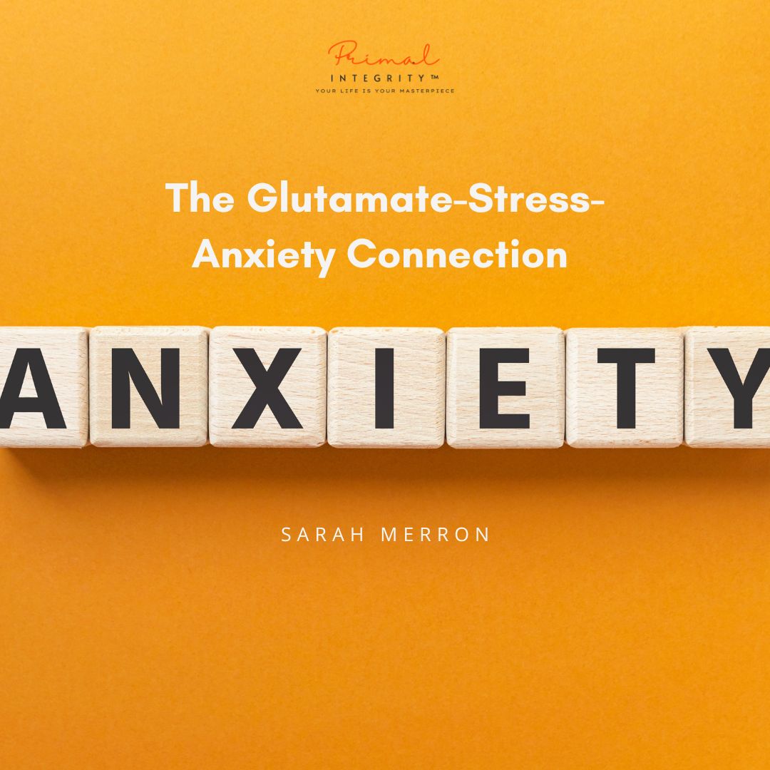 Glutamate-Stress-Anxiety Connection