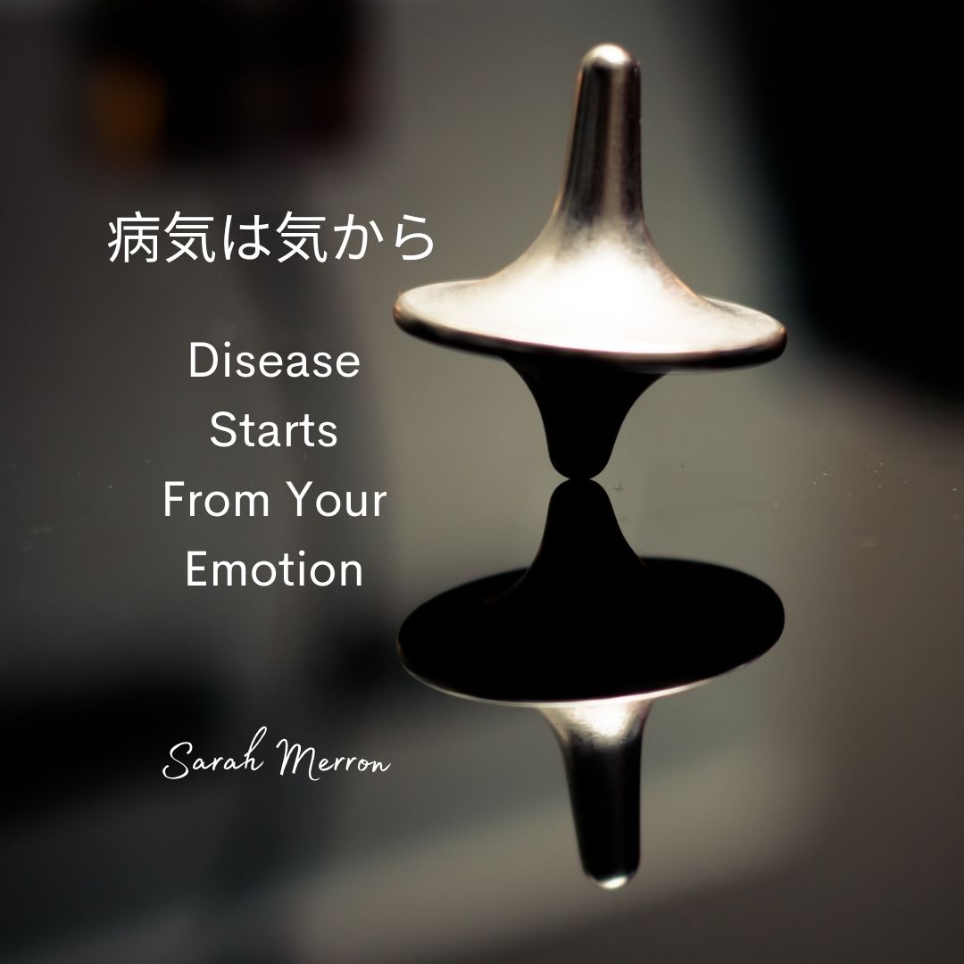 Disease Starts From Your Emotion