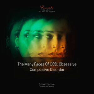 Many Faces Of OCD