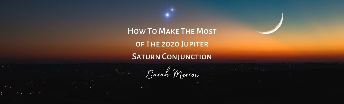 2020 Jupiter Saturn Conjunction