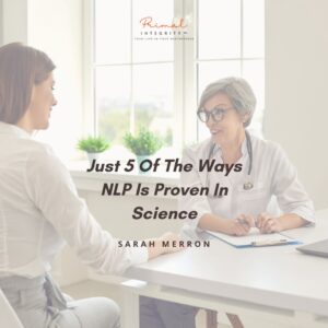 Five Ways NLP Is Proven In Science