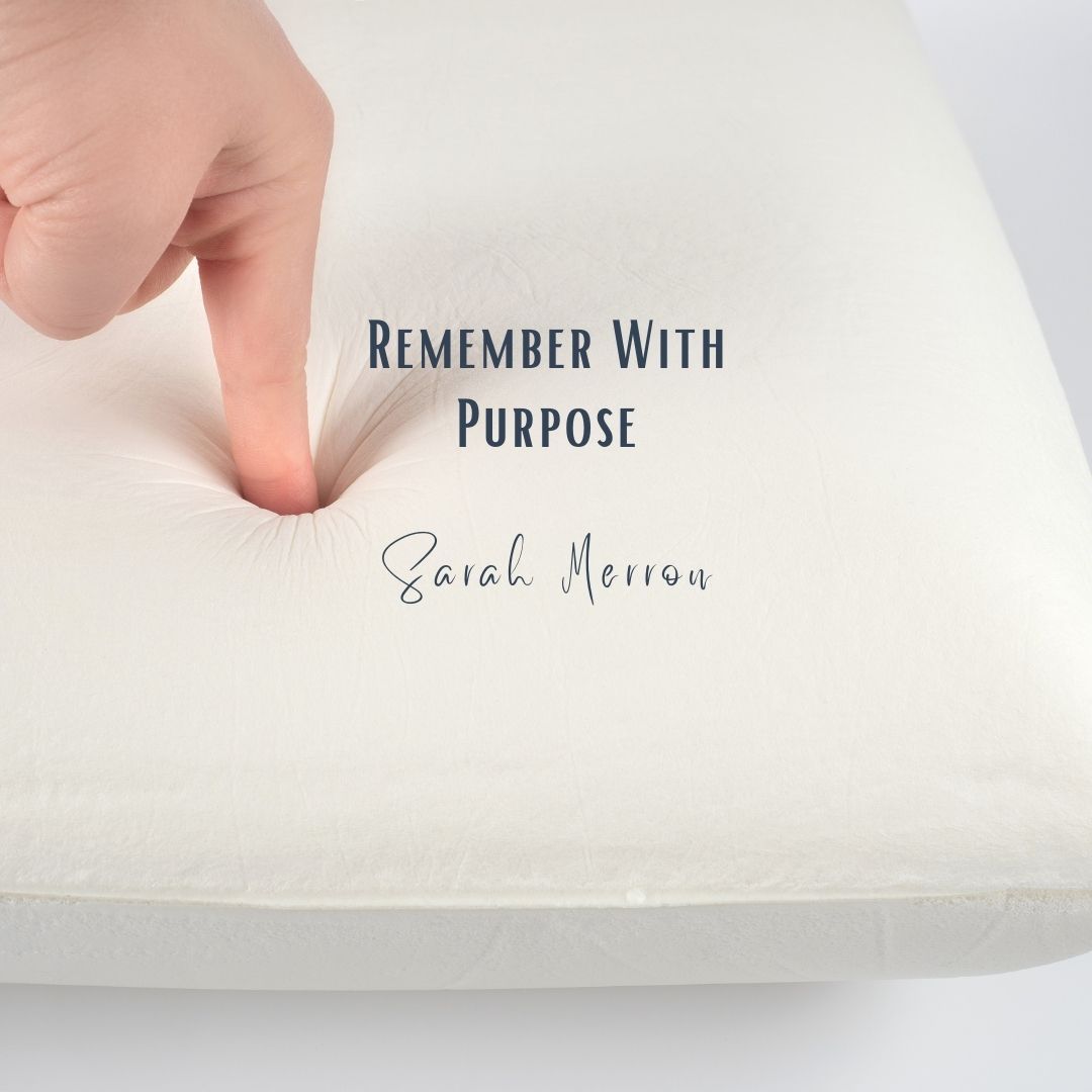 Remember With Purpose