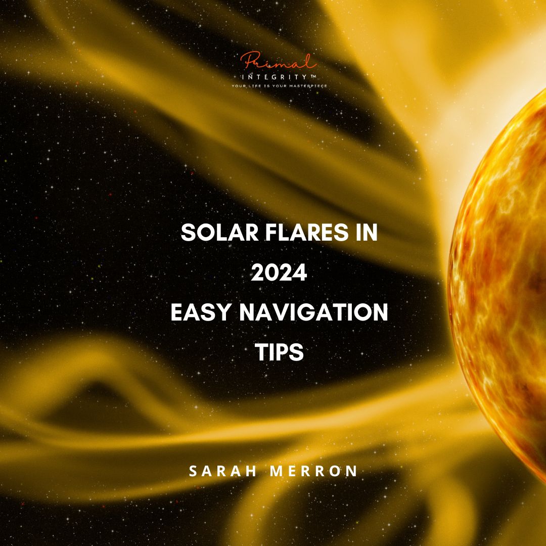 Solar Flares 2024 Easy Navigation Tips Sarah Merron