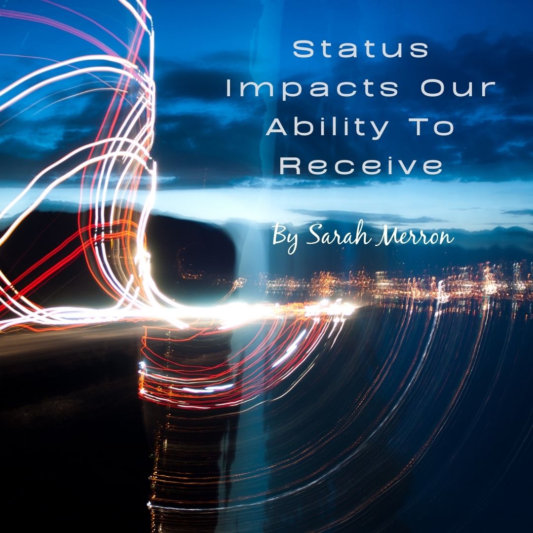 status impacts ability to receive