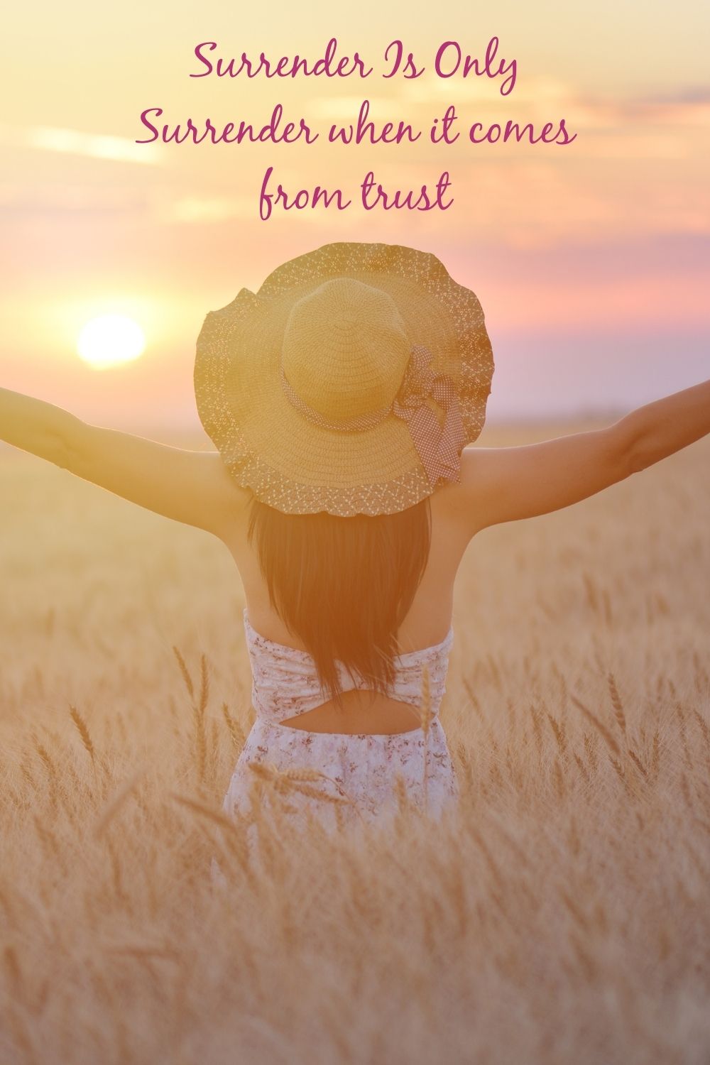 Surrender is only surrender from trust