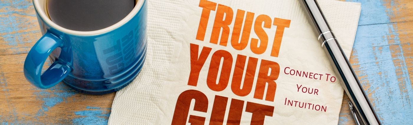 How To Turst tour Gut