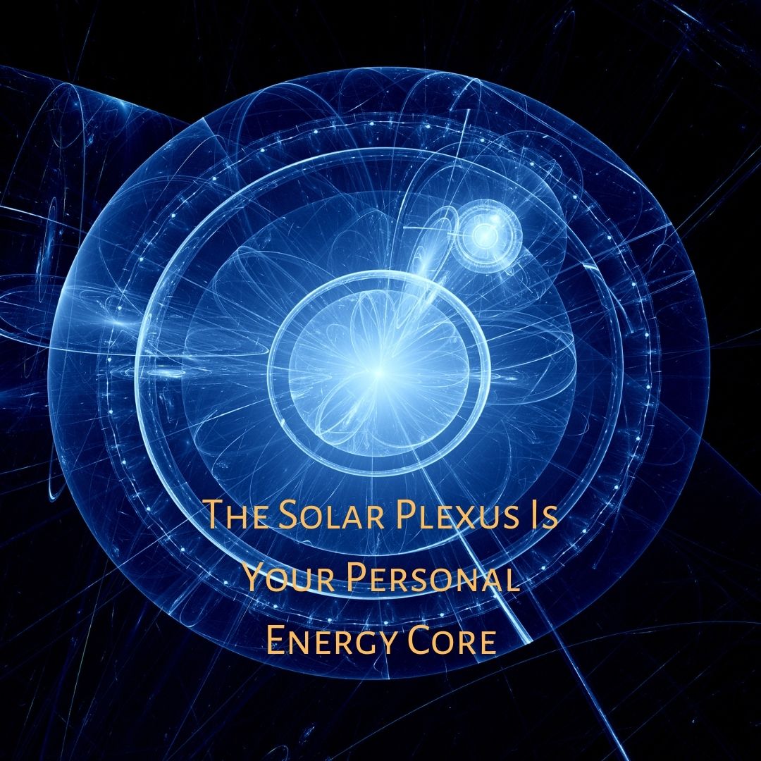 Solar Plexus Is Your Personal Energy Core