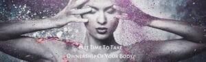 ownership of your body