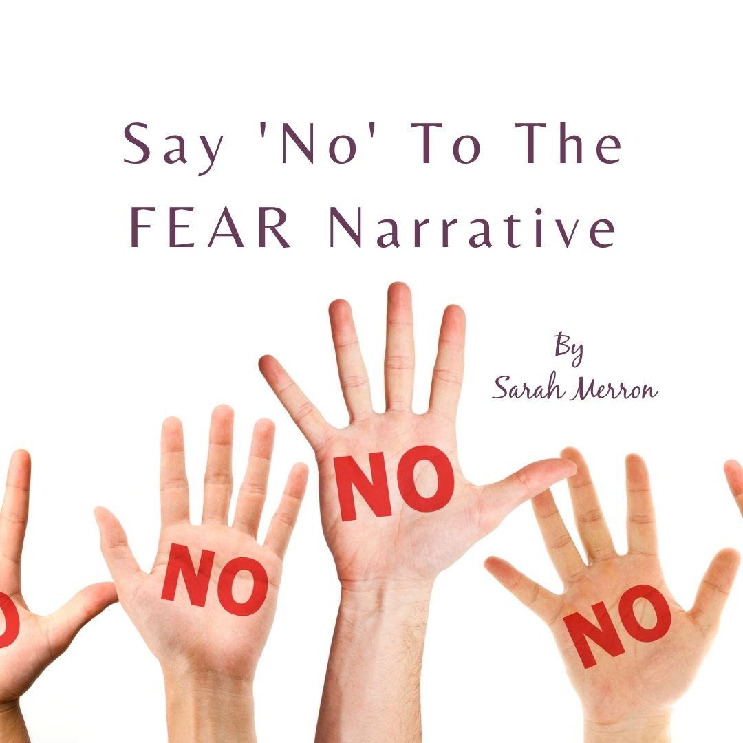 say no to fear narrative